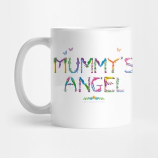 Mummy's Angel - tropical word art Mug